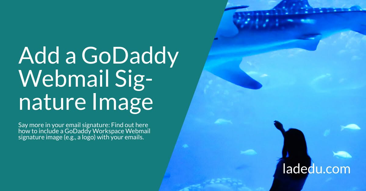 How to Add a GoDaddy Webmail Signature Image
