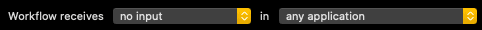 Workflow receives "no input" in "any application"