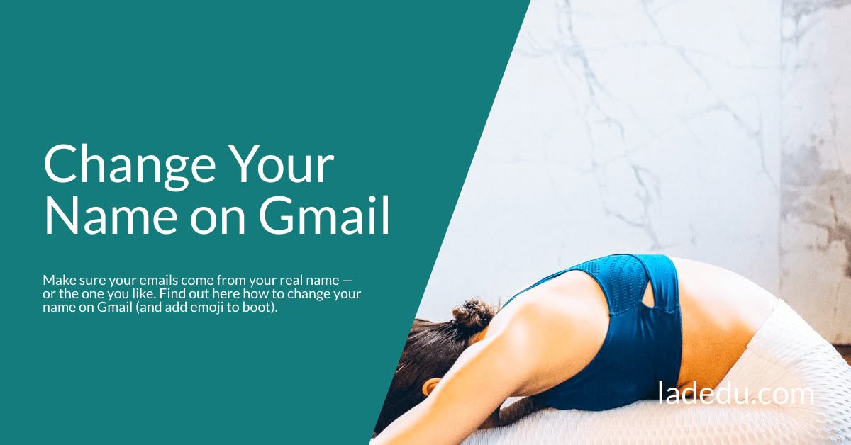 Change Your Name on Gmail