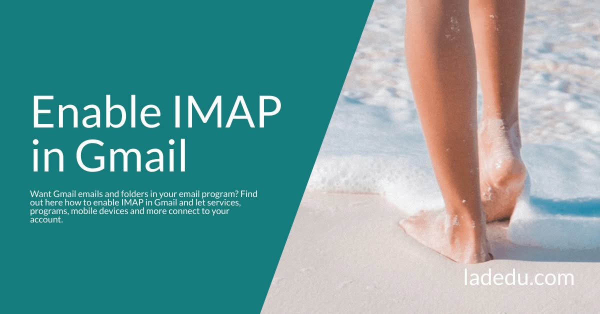 Enable IMAP in Gmail