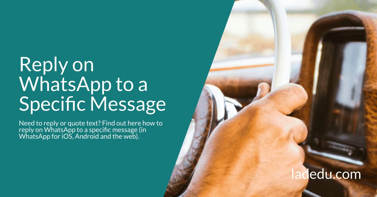 Reply on WhatsApp to a Specific Message