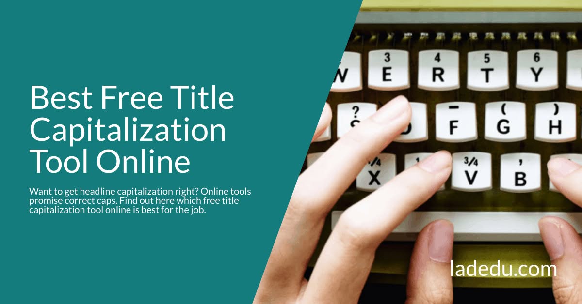 Best Free Title Capitalization Tool Online