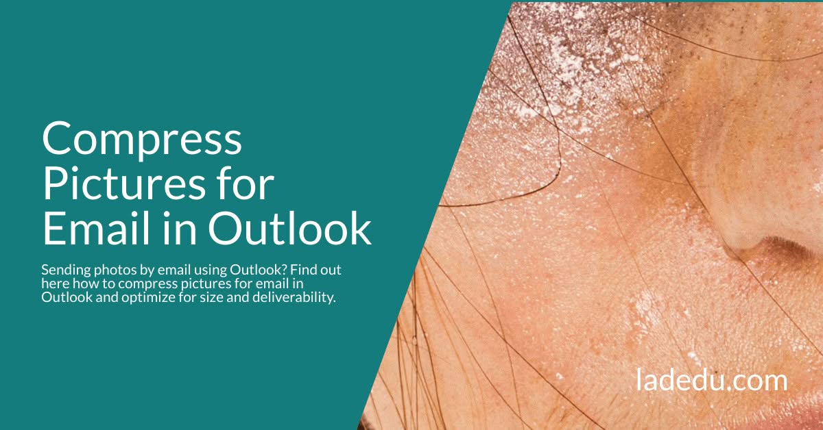 Compress Pictures for Email in Outlook