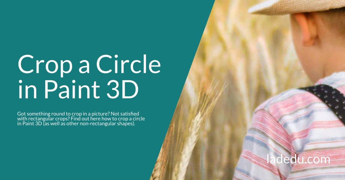 Crop a Circle in Paint 3D