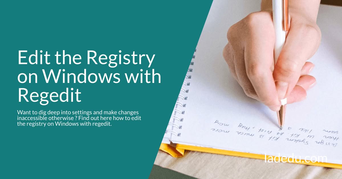 Edit the Registry on Windows with Regedit