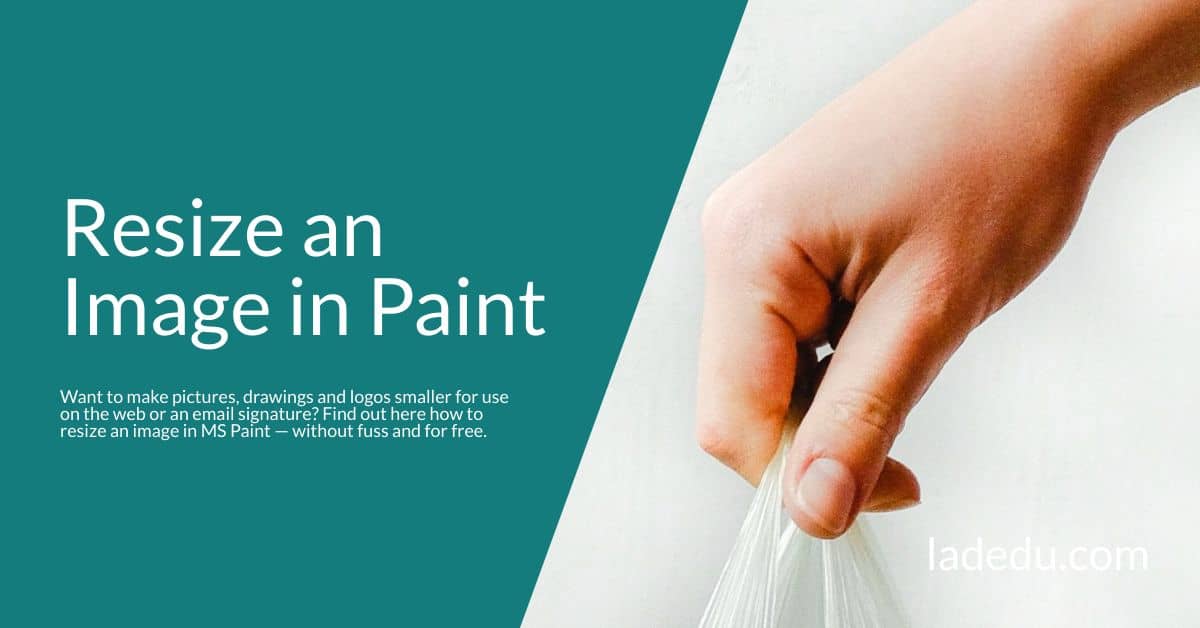 Resize an Image in Paint: Here’s How Resize an Image in Paint: Here's How