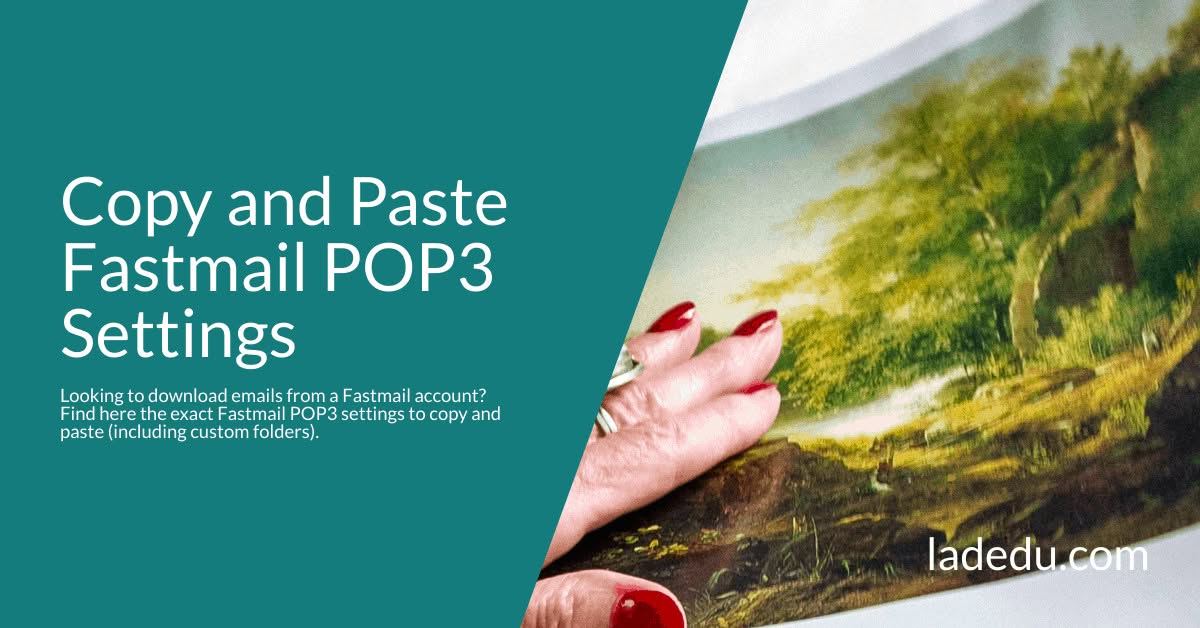Copy and Paste Fastmail POP3 Settings