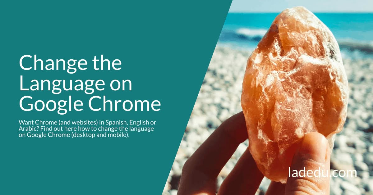 Change the Language on Google Chrome Change the Language on Google Chrome