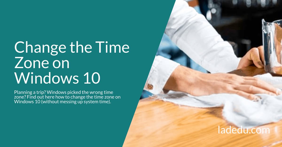 Change the Time Zone in Windows
