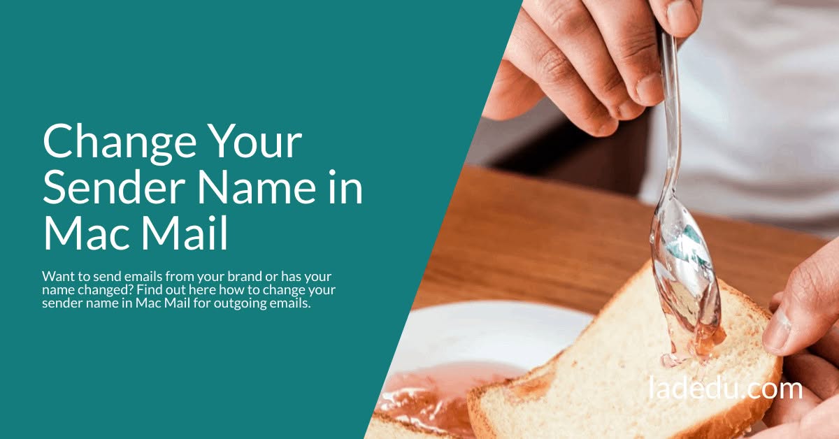 Change Your Sender Name in Mac Mail