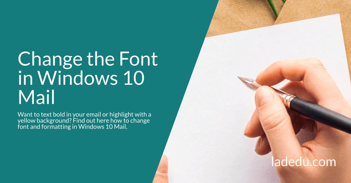 Change the Font in Windows 10 Mail