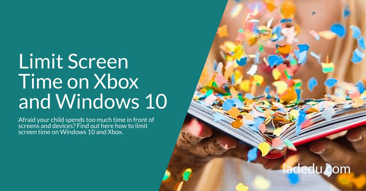 Limit Screen Time on Xbox and Windows 10