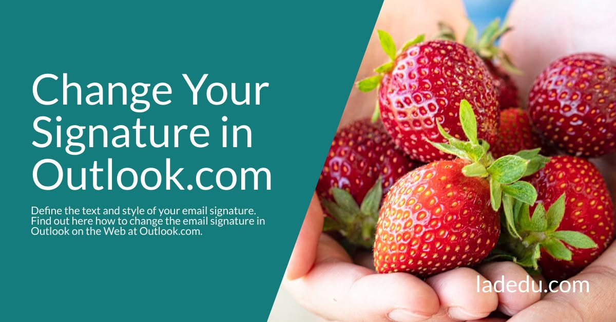 How to Change Your Signature in Outlook.com