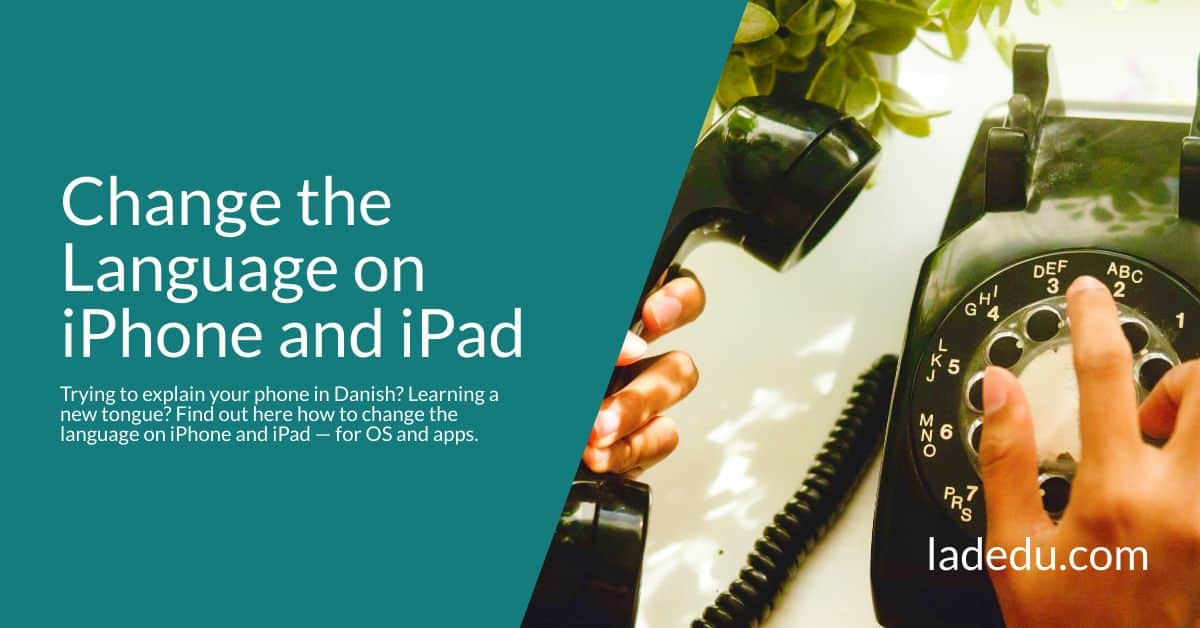 Change the Language on iPhone and iPad