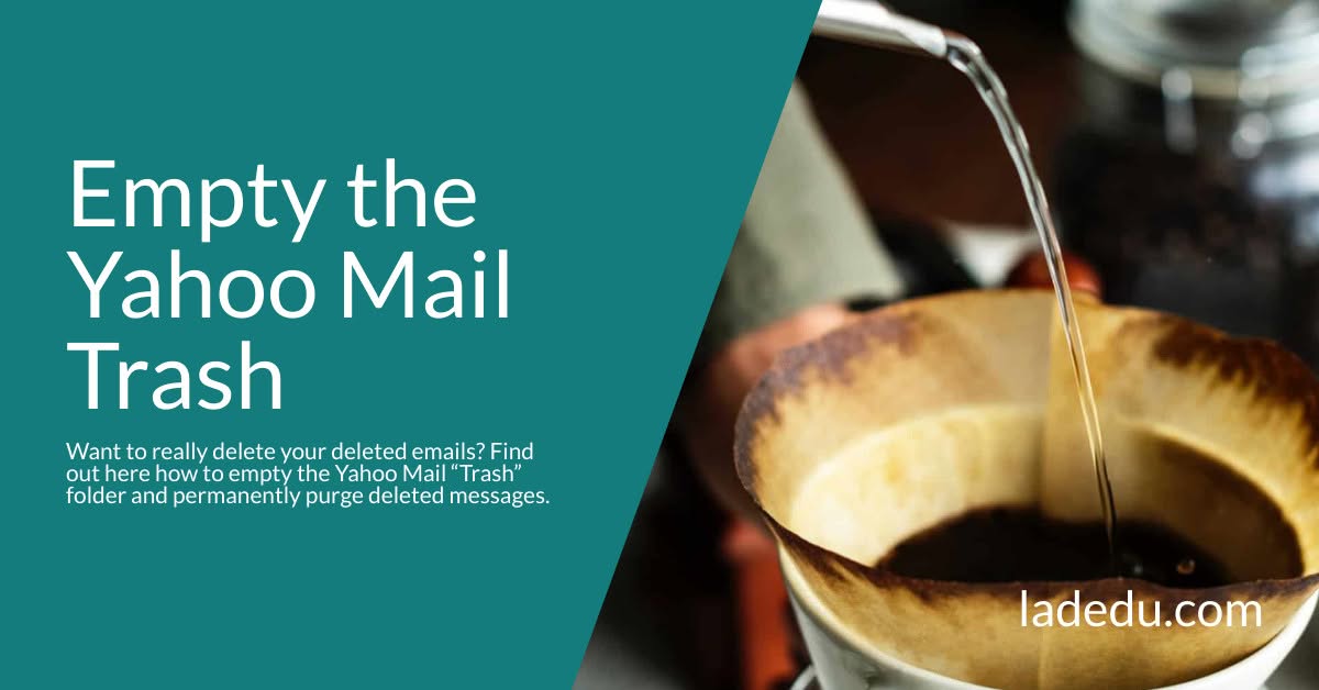 Empty the Yahoo Mail Trash