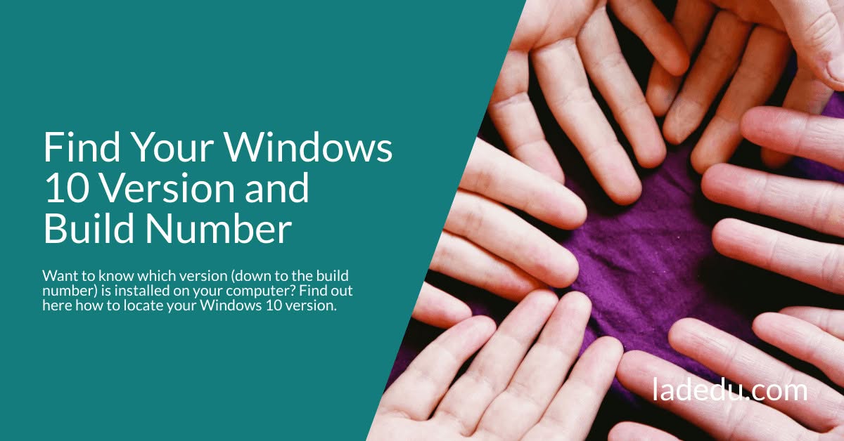 Find Your Windows Version and Build Number