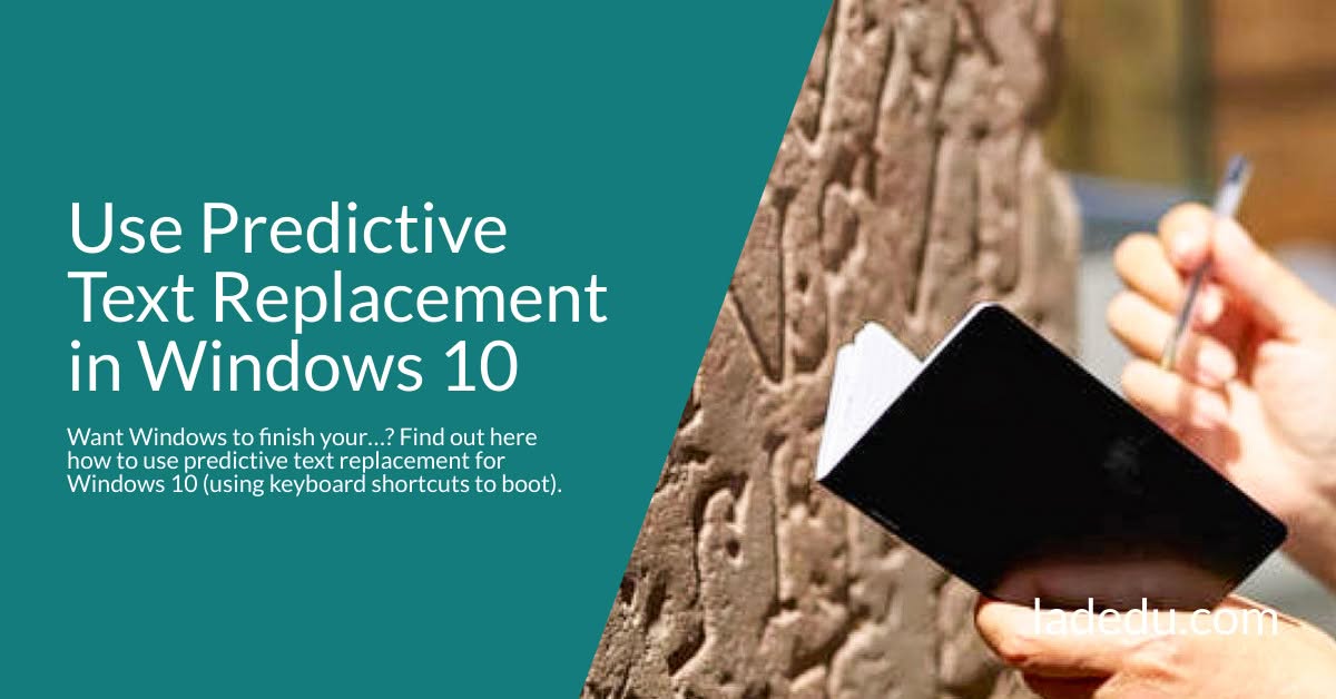Use Predictive Text Replacement in Windows 10