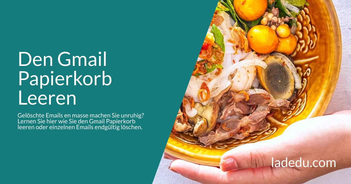Den Gmail Papierkorb Leeren