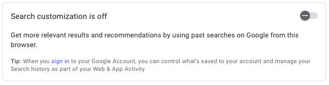 Turn off search customization in Google
