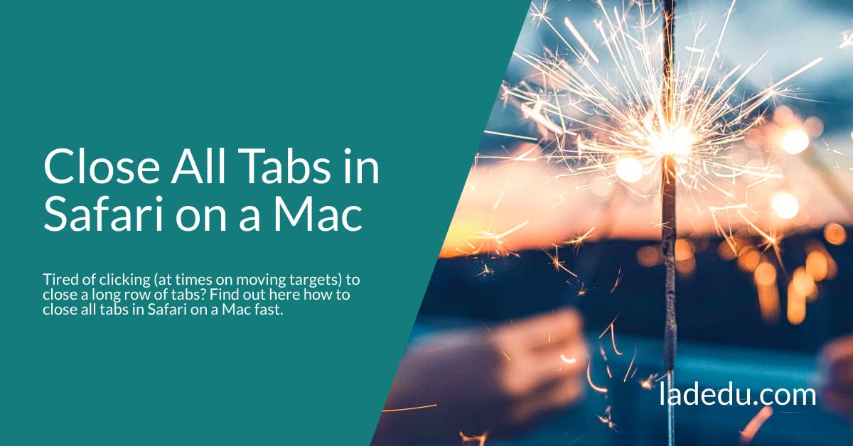 Close All Tabs in Safari on a Mac
