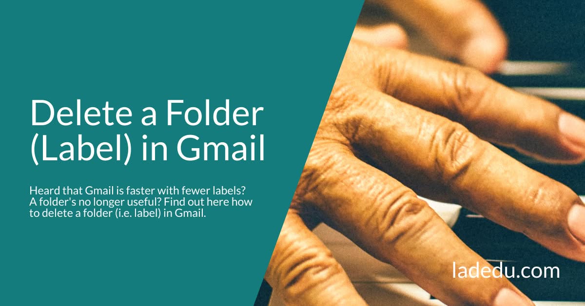 Delete a Folder (Label) in Gmail