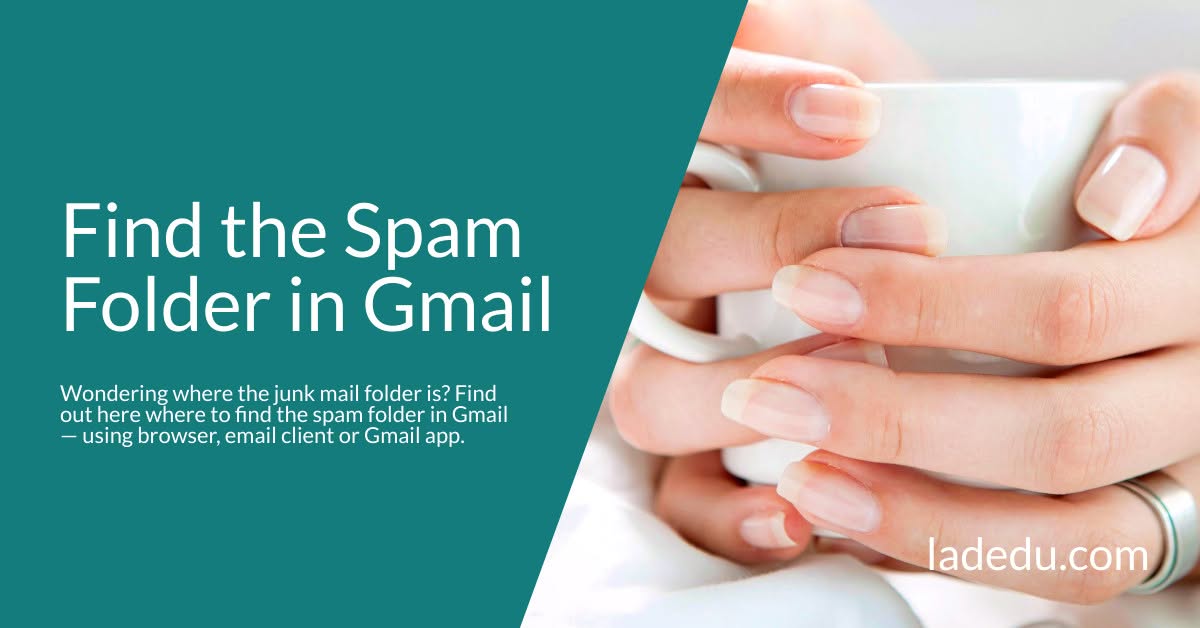 Find the Spam Folder in Gmail