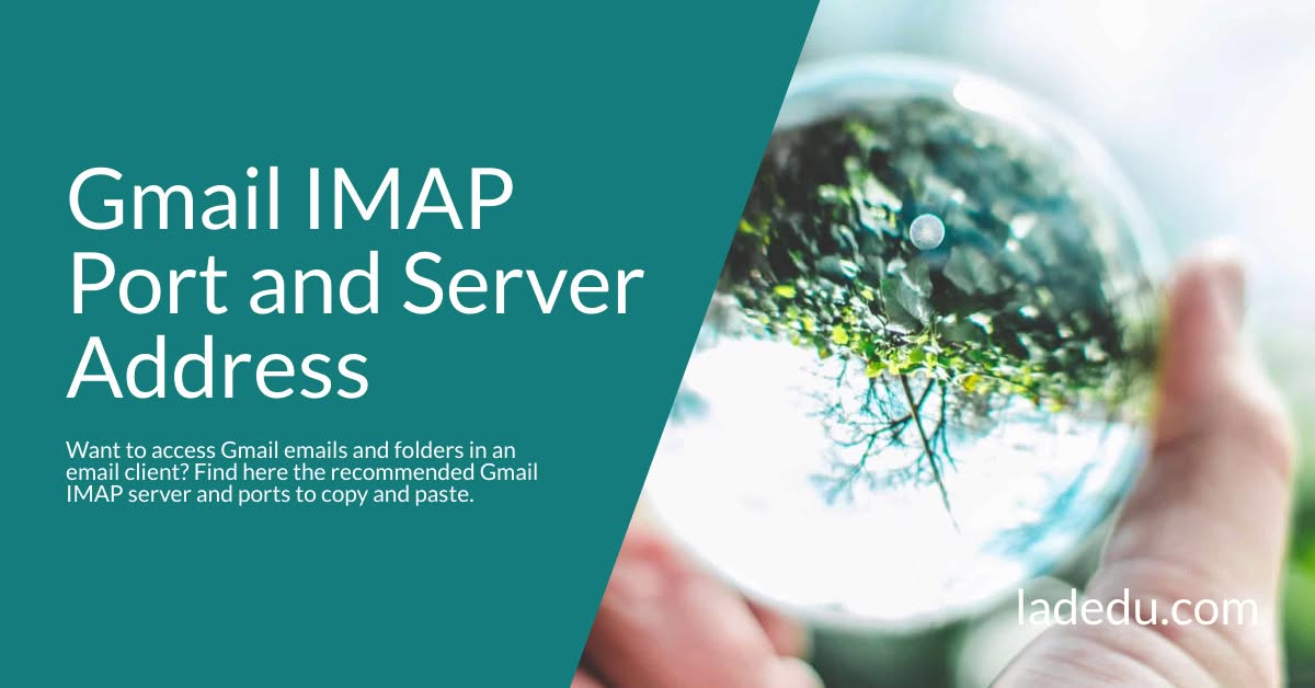 Gmail IMAP Port and Server Address