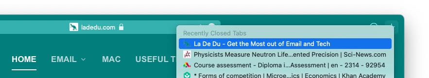 Reopen one of the 20 most recently closed tabs in Safari for Mac