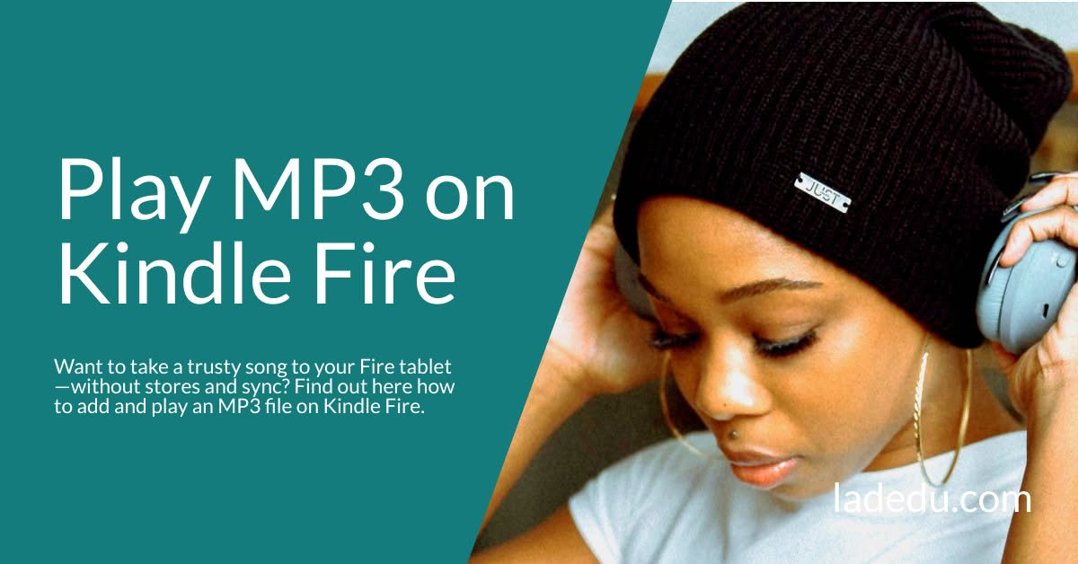 Play MP3 on Kindle Fire