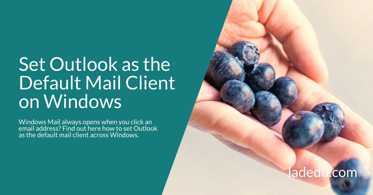 Set Outlook as the Default Mail Client on Windows