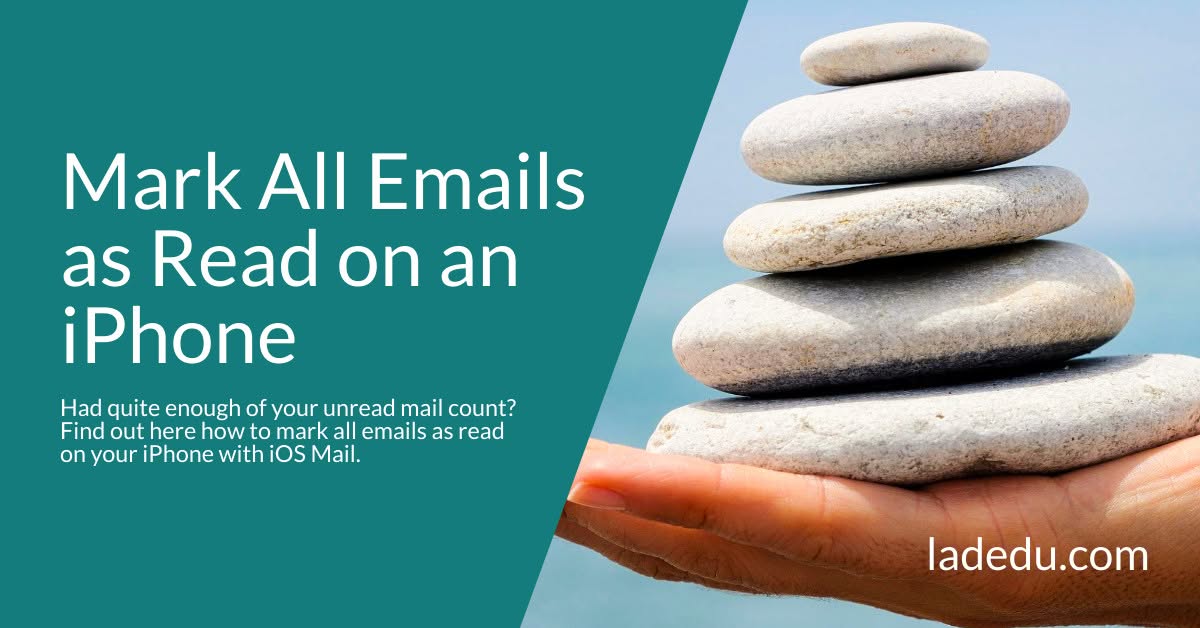Mark All Emails as Read on an iPhone