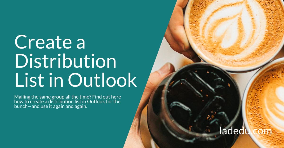 Create a Distribution List in Outlook
