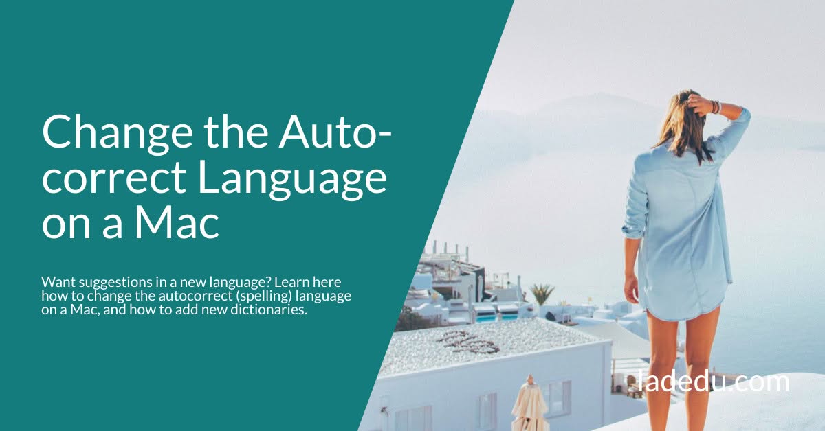 How to Change the Autocorrect Language on a Mac