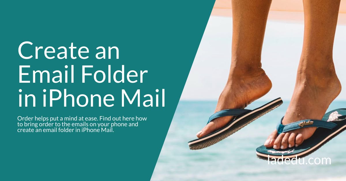 How to Create a New Email Folder in iPhone Mail