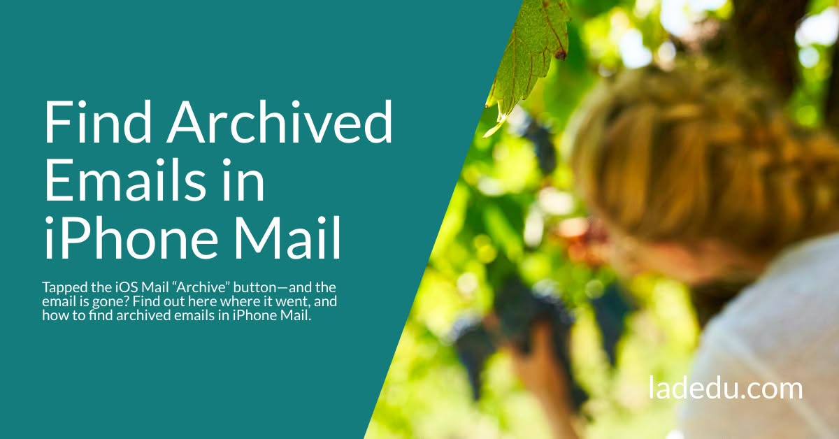 How to Find Archived Emails in iPhone Mail