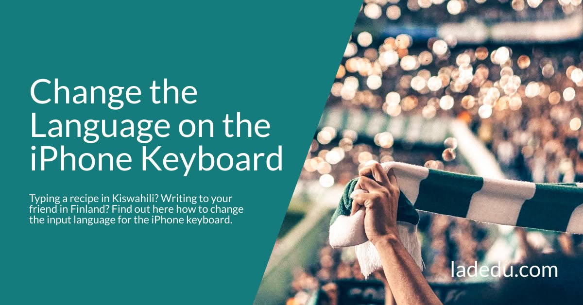 Change the Language on the iPhone Keyboard