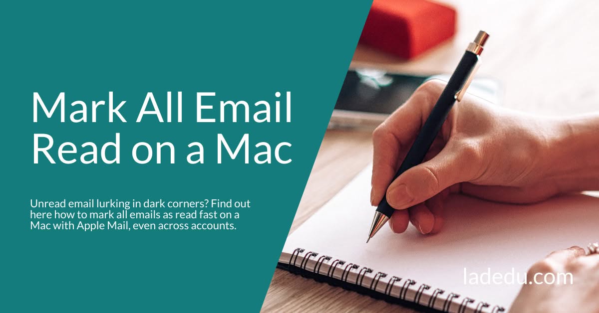 How to Mark All Emails as Read on a Mac How to Mark All Emails as Read on a Mac