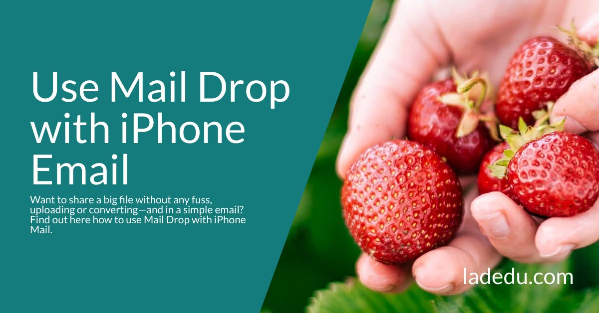 How to Use Mail Drop with iPhone Email