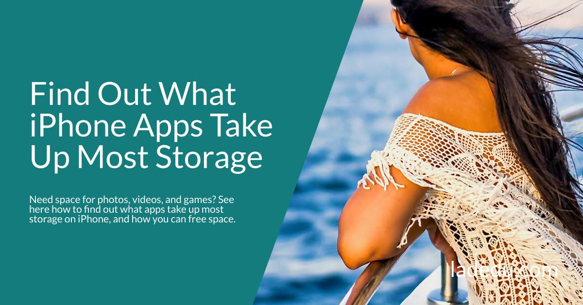 How to Find Out What iPhone Apps Take Up Most Storage