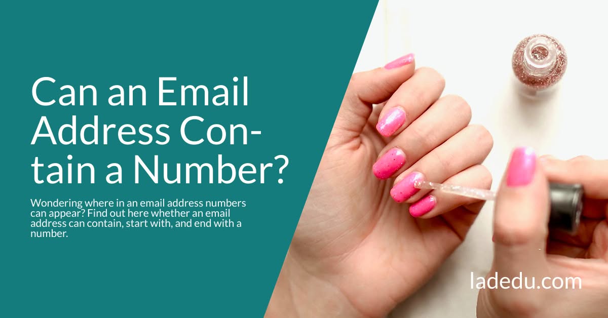 Can an Email Address Contain a Number?