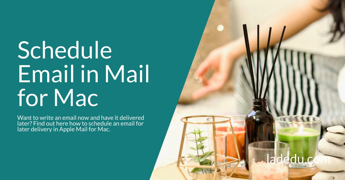 How to Schedule Email in Mail for Mac