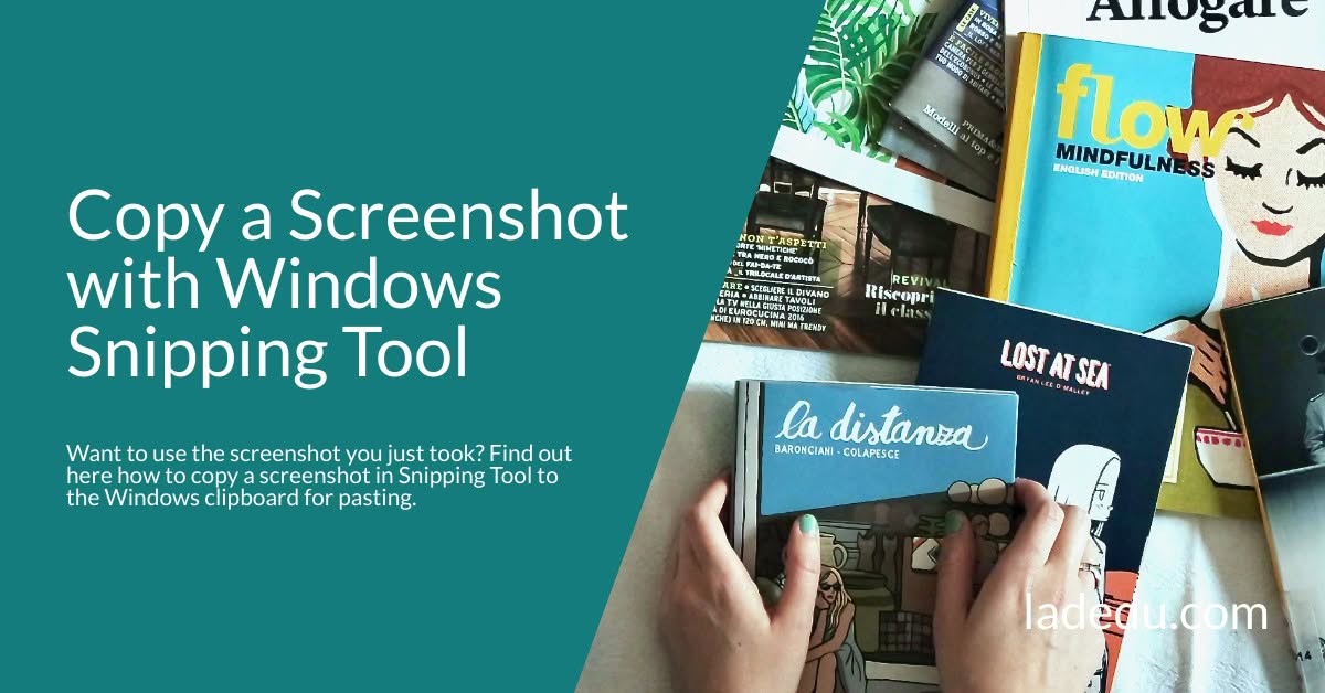 How to Copy a Screenshot with Windows Snipping Tool How to Copy a Screenshot with Windows Snipping Tool