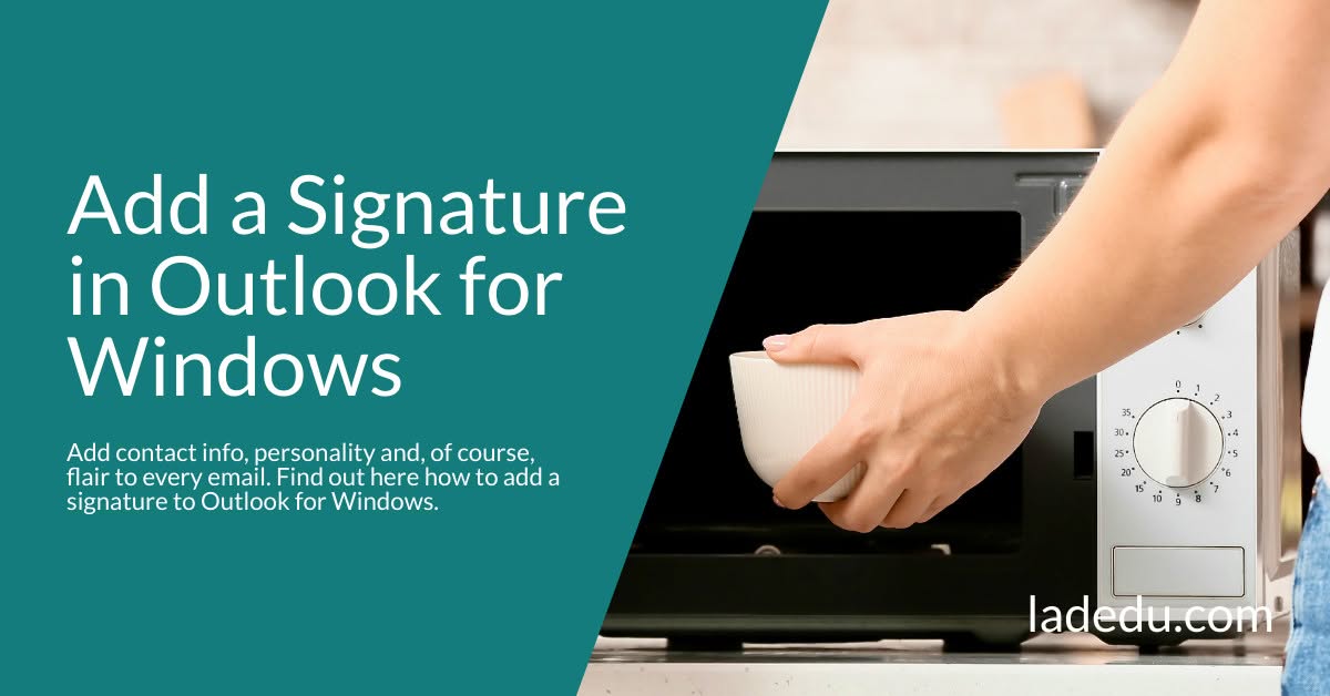 How to Add an Email Signature in Outlook for Windows