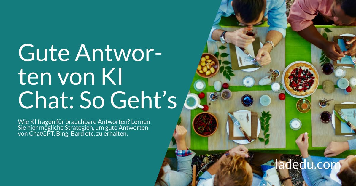 Gute Antworten von KI Chat: So Geht’s