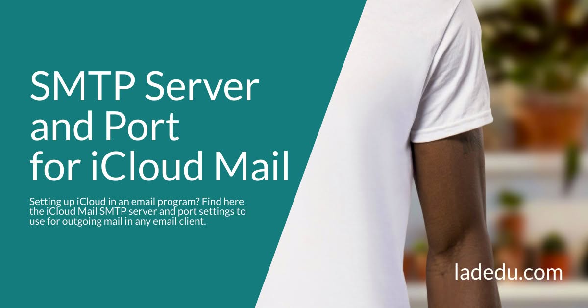SMTP Server and Port for iCloud Mail