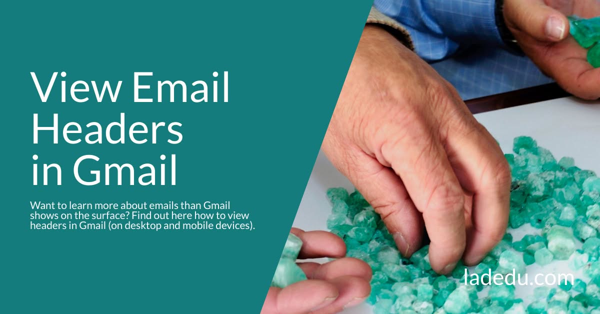 How to View Email Headers in Gmail