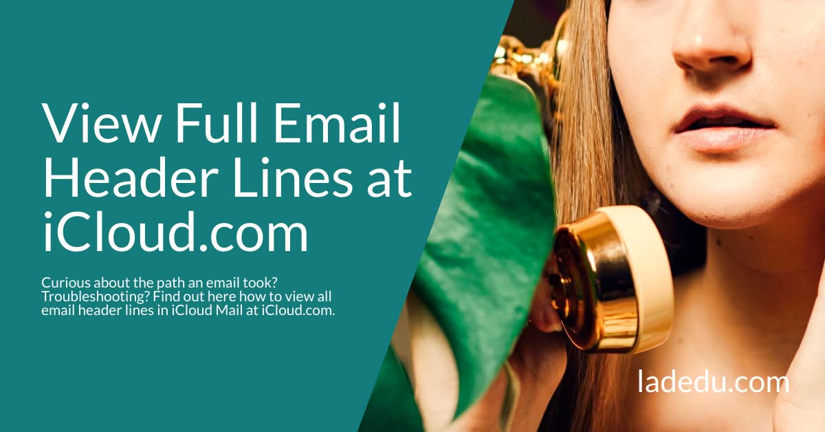 How to View Full Email Header Lines at iCloud.com
