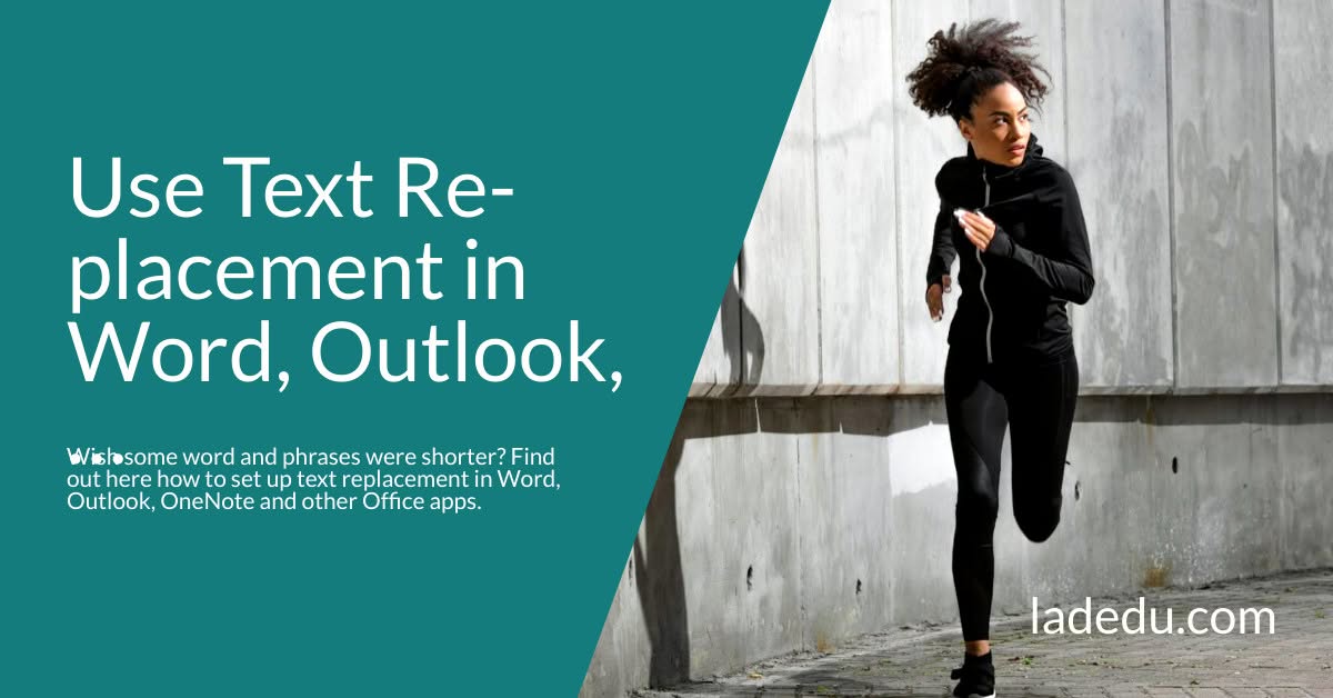 How to Use Text Replacement in Word, Outlook,…