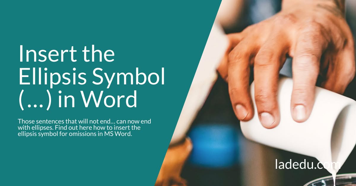 How to Insert the Ellipsis Symbol ( … ) in Word