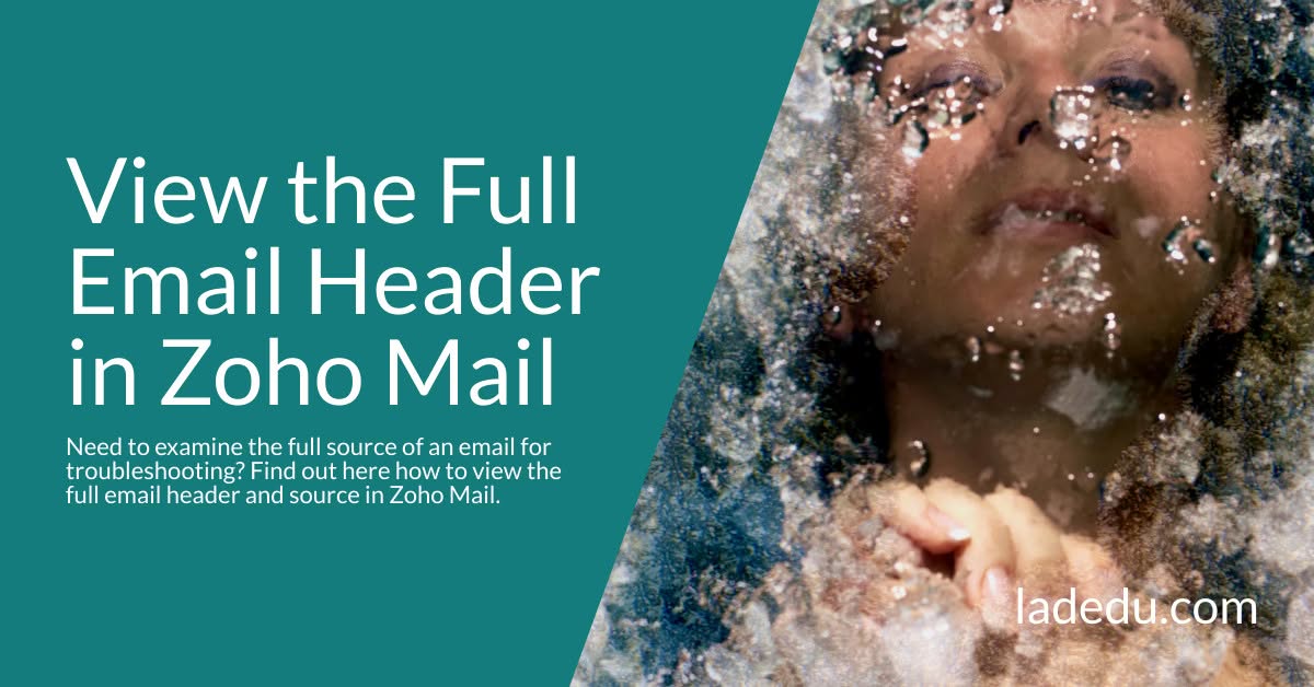 How to View the Full Email Header in Zoho Mail